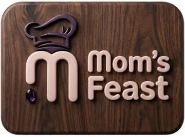 Mom's Feast